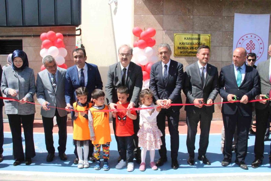 Karaman’da Bebek Ve Çocuk Kütüphanesi Açıldı