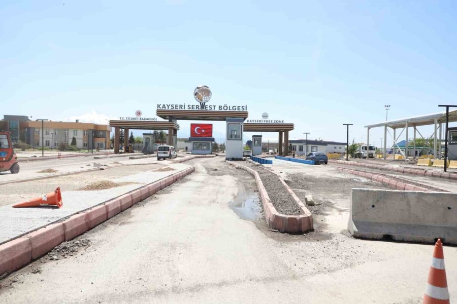 Kayseri’nin Göz Bebeği Serbest Bölge, Kayseri’ye Yakışır Hale Geliyor