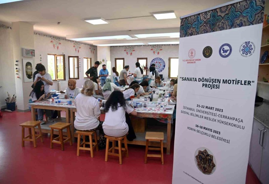 "sanata Dönüşen Motifler" Projesi Türk Kültürel Mirası Geleceğe Taşınıyor