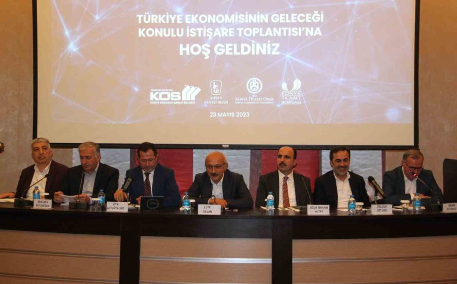 Konya’da, Türkiye Ekonomisinin Geleceği İstişare Toplantısı Gerçekleştirildi