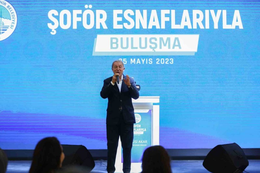 Bakan Akar İle Başkan Büyükkılıç, Şoför Esnafıyla Buluştu