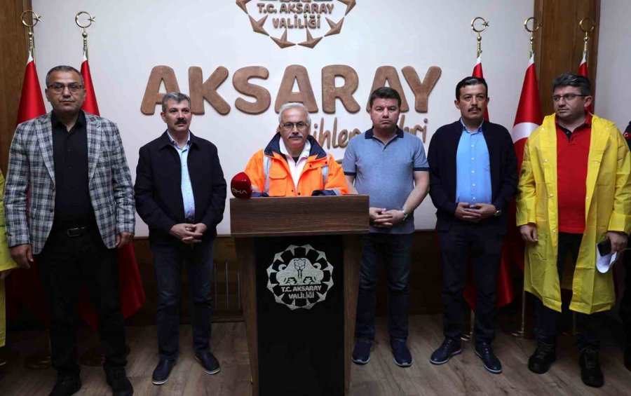 Aksaray Valisi Sel Afetine Yönelik Açıklama Yaptı