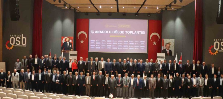 Kayseri’de Osbük İç Anadolu Bölge Toplantısı Gerçekleştirildi