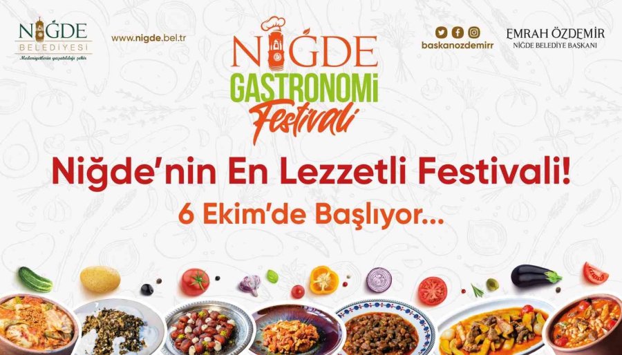 Niğde Gastronomi Festivali 6 Ekim’de Başlıyor