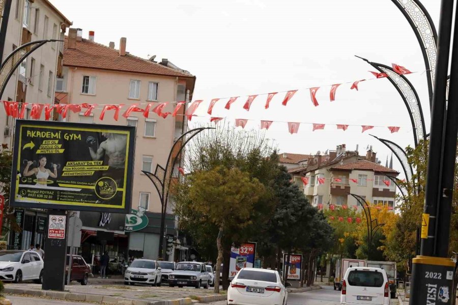 Aksaray Belediyesi, Cadde Ve Sokakları Türk Bayrakları İle Donatıyor