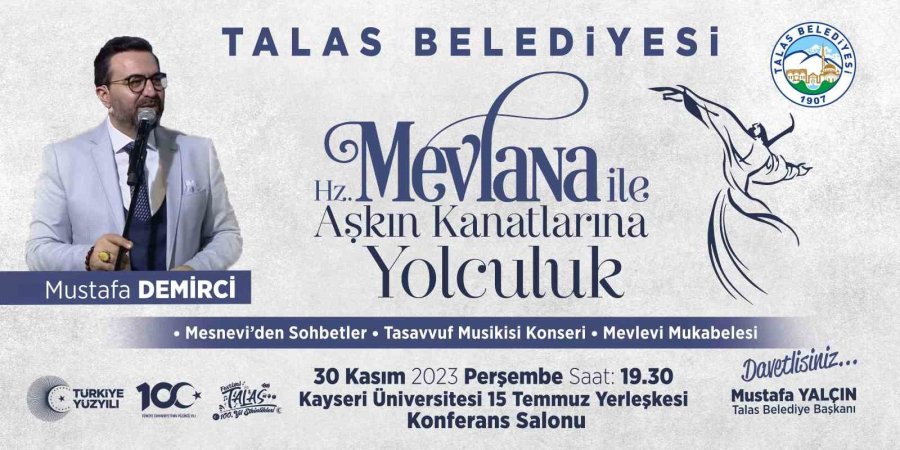 Talas’ta “mevlana İle Aşkın Kanatlarına Yolculuk”