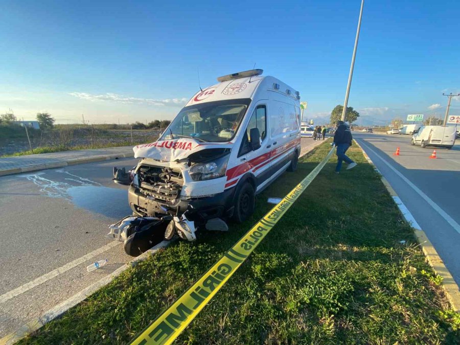 Ambulansın Çarptığı Motosiklet Sürücüsü Hayatını Kaybetti