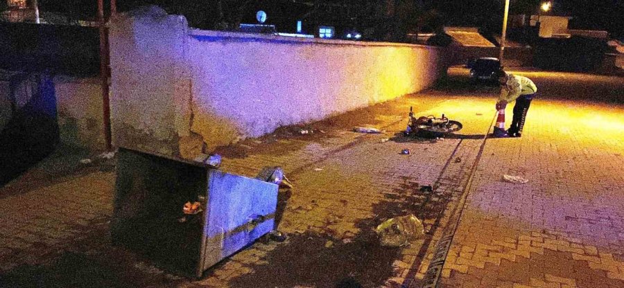Çöp Konteynerine Çarpan Motosiklet Sürücüsü Yaşam Mücadelesini Kaybetti