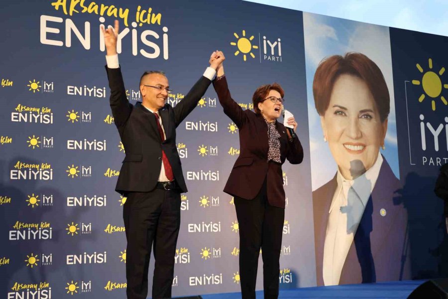 İyi Parti Genel Başkanı Akşener Aksaray’da Destek İstedi