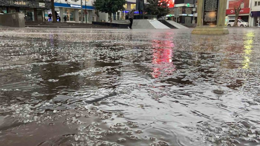 Aksaray’da Sağanak Ve Dolu Etkili Oldu