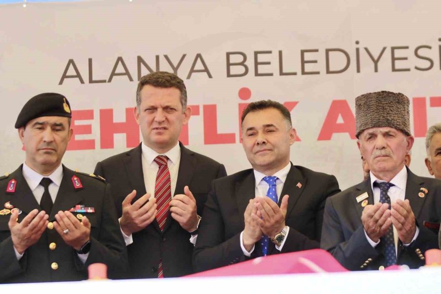 Alanya’da Şehitlik Alanı Ve Anıt Projesi’nin Temeli Törenle Atıldı