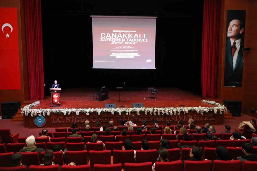 Niğde’de 18 Mart Çanakkale Zaferi’nin Tarihsel Süreci Konferansı Verildi.