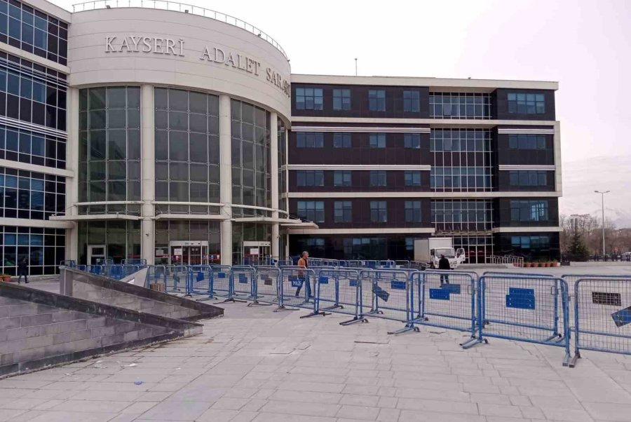 Kayseri Adliyesi Seçimler İçin Hazırlandı