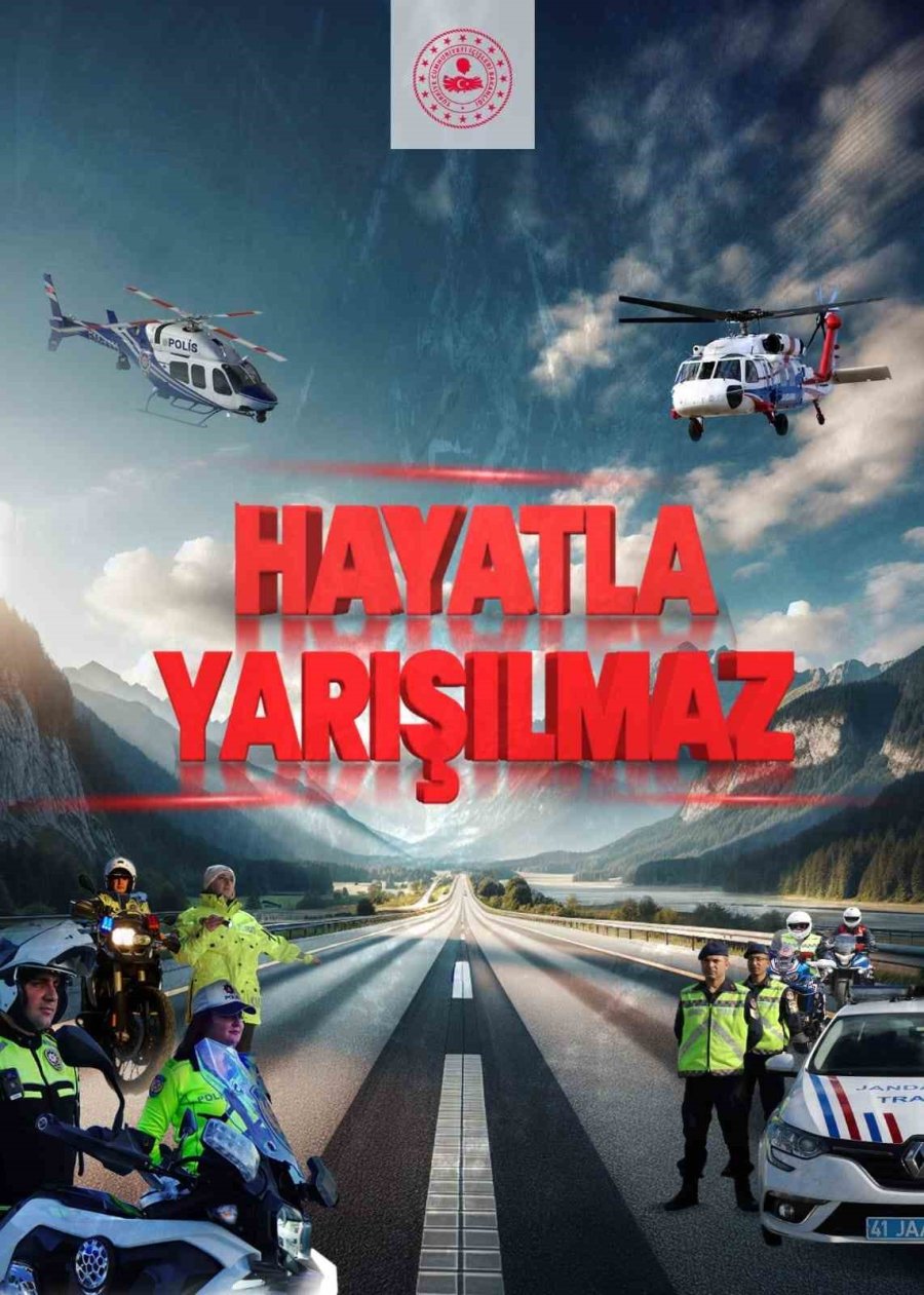‘hayatla Yarışılmaz’ Afişleri İle Trafik Güvenliğine Dikkat Çekildi