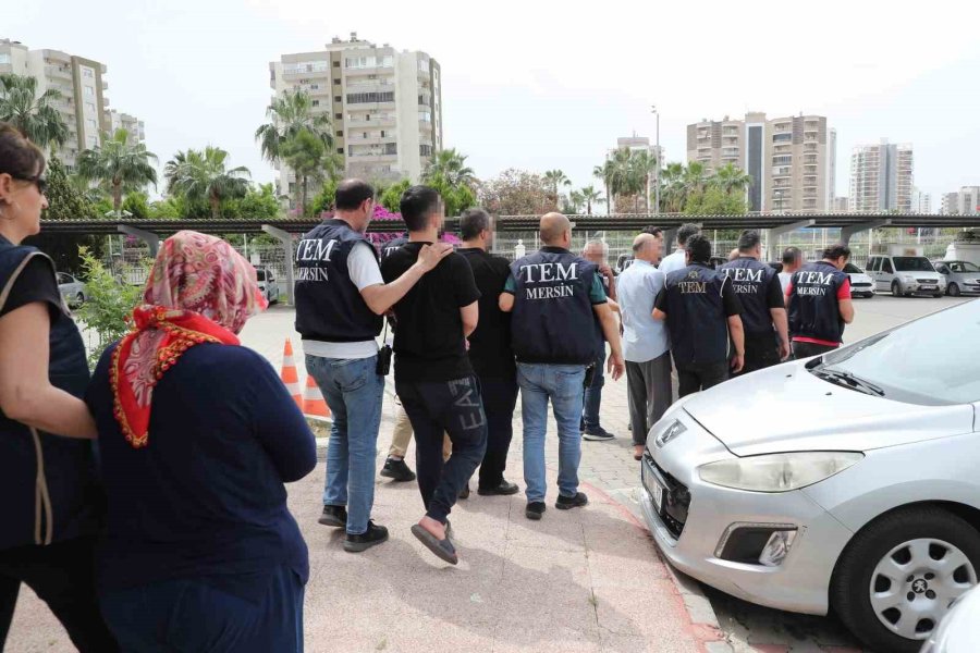 Mersin’de Deaş Operasyonu: 9 Gözaltı