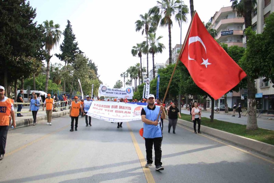 Mersin’de 1 Mayıs Coşkuyla Kutlandı