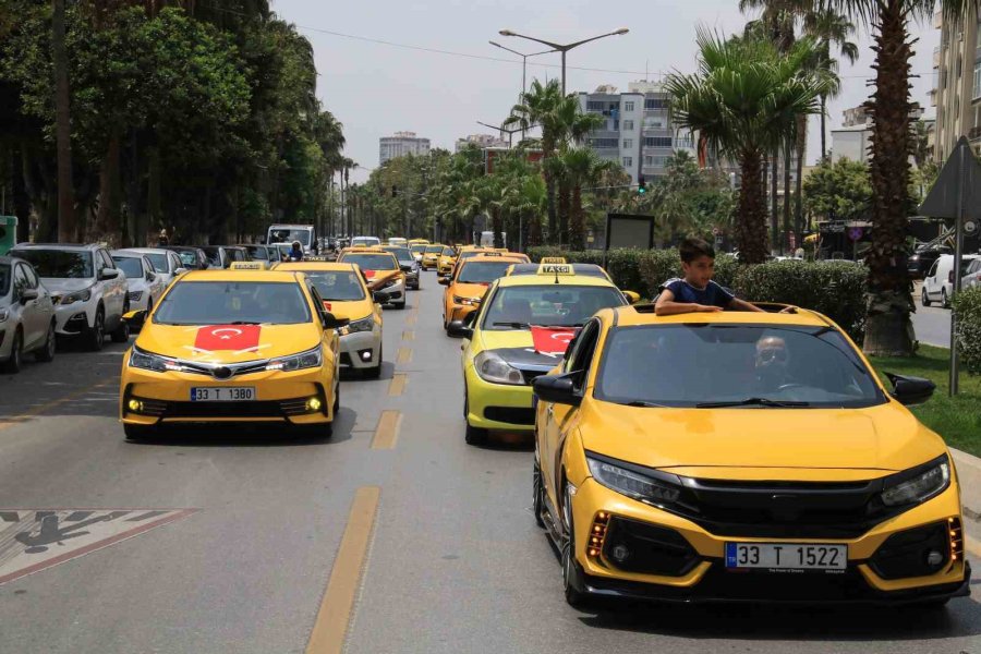 Mersin’de Son Zamanlarda Taksicilere Yönelik Saldırılar Protesto Edildi