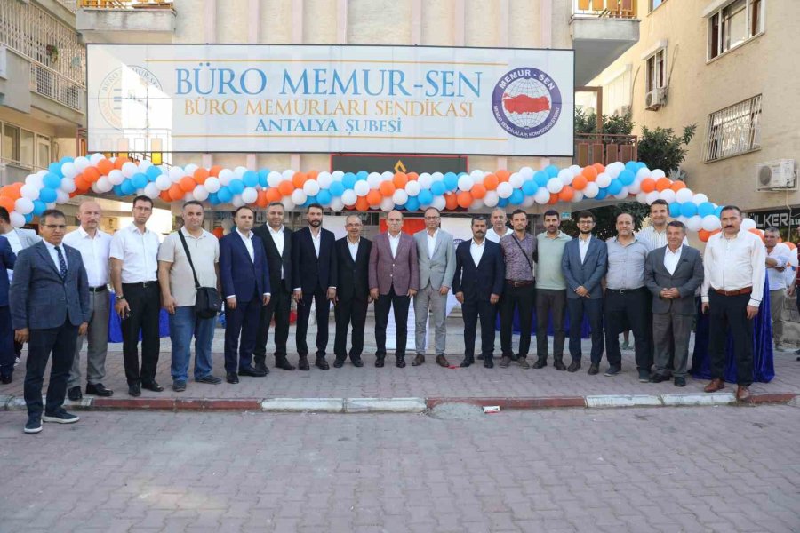 Büro Memur-sen Antalya Şubesi’nin Hizmet Binası Açıldı