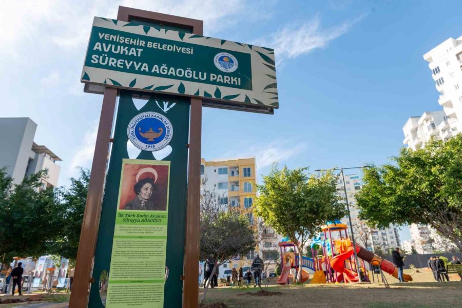 Türkiye’nin İlk Kadın Avukatı Süreyya Ağaoğlu’nun İsmi Parkta Yaşayacak