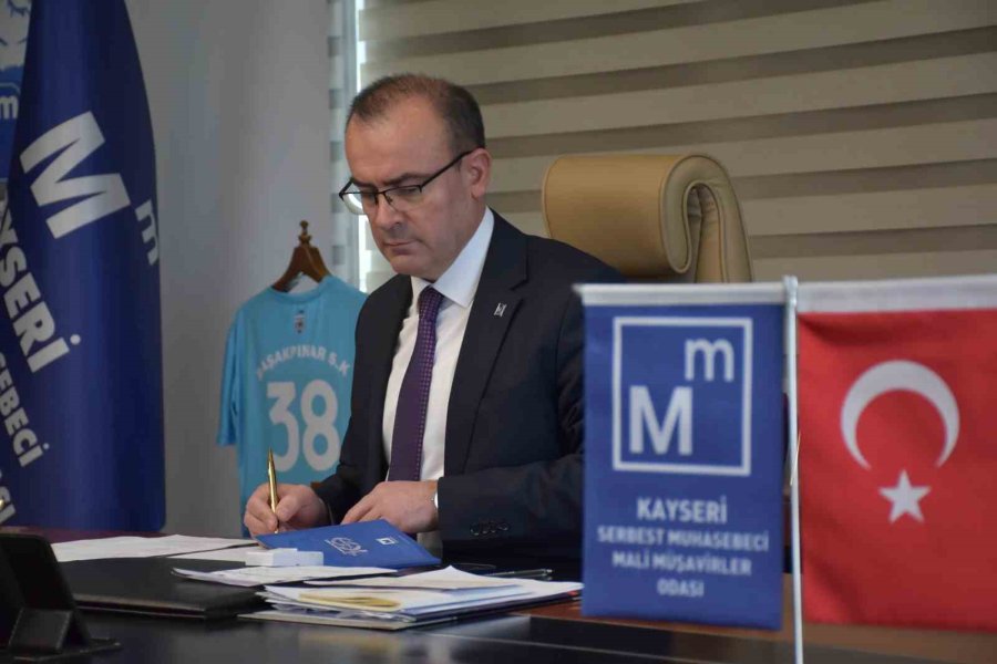 Başkan Ali Yedikaya: "mali Müşavirler Tükenme Noktasında"