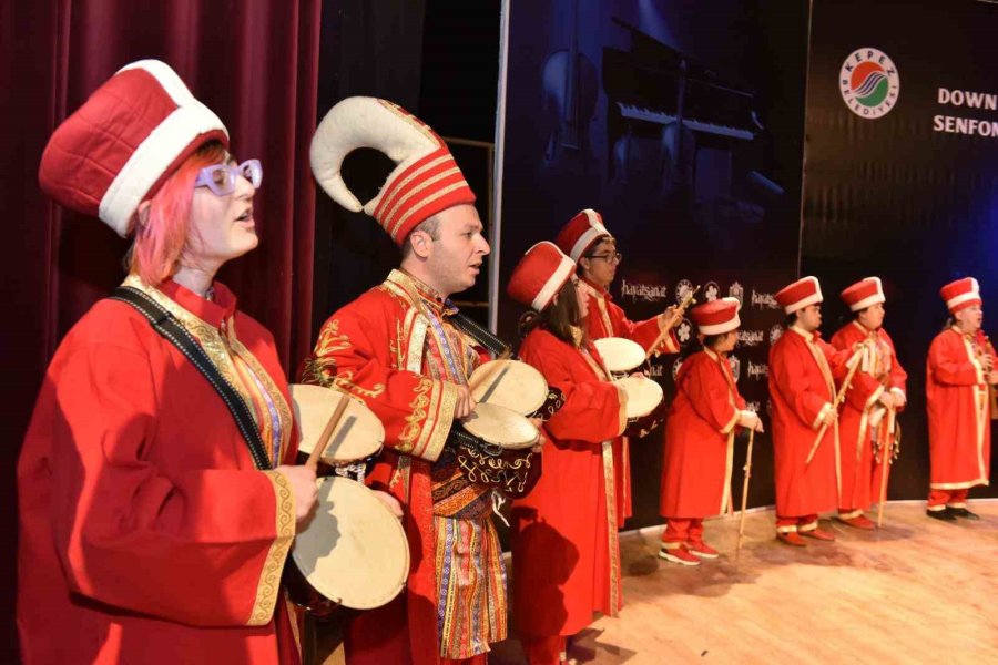 Down Sendromlular Günü Senfonik Türküler Konseri, Müzikseverlere Unutulmaz Bir Akşam Yaşattı