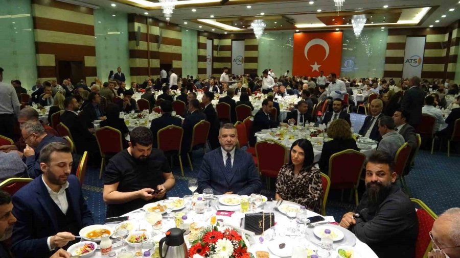 Atso’nun İftar Programında İş Dünyası İle Antalya Protokolü Bir Araya Geldi