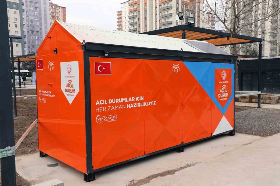 Talas’ta Acil Durum Konteynerleri Güven Veriyor