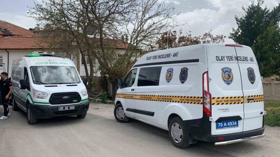Karaman’da Yaşlı Kadın Evinde Ölü Bulundu