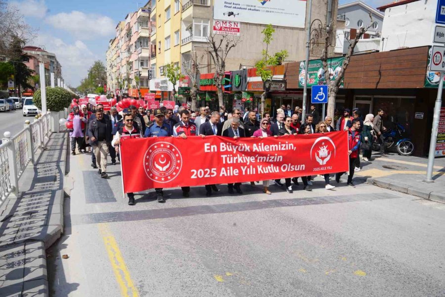 Niğde’de Aile Yılı Yürüyüşü Gerçekleştirildi