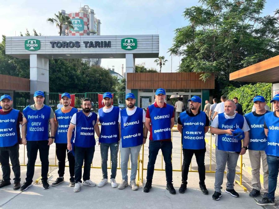 Tekfen Holding’e Bağlı Toros Tarım’da İşçiler Greve Başladı