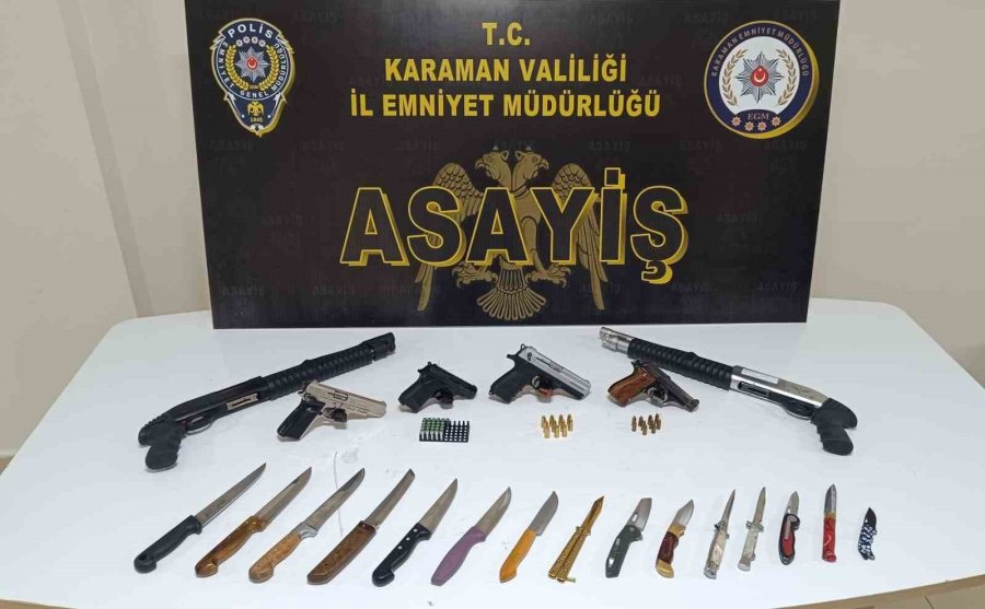 Karaman’da Ruhsatsız Silahlar Ve Bıçaklar Ele Geçirildi