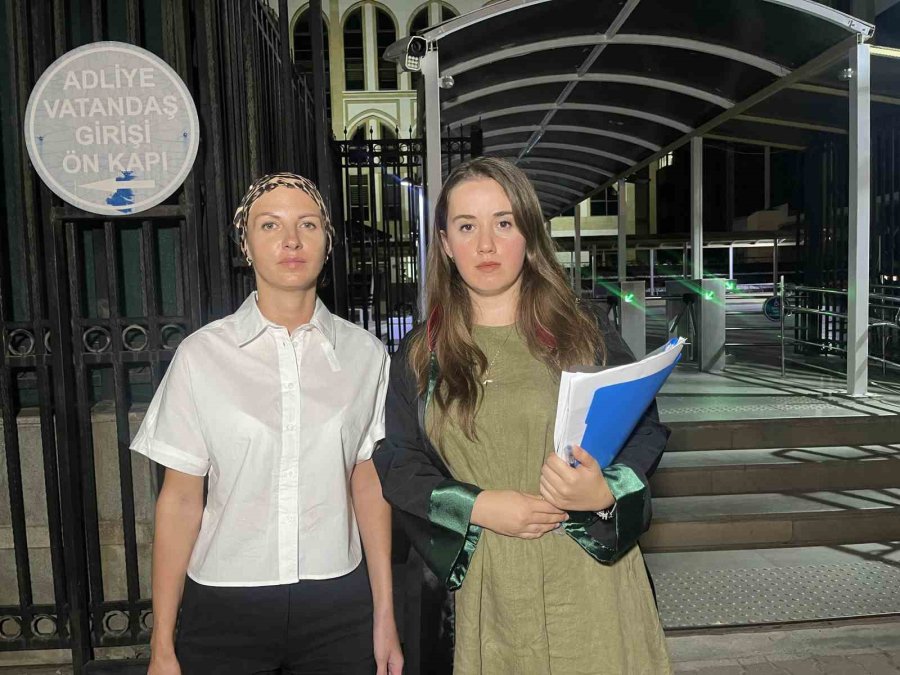 Ukrayna Asıllı Kadının "seni Öldüreceğim" Çığlığı Mahkeme Salonuna Taşındı