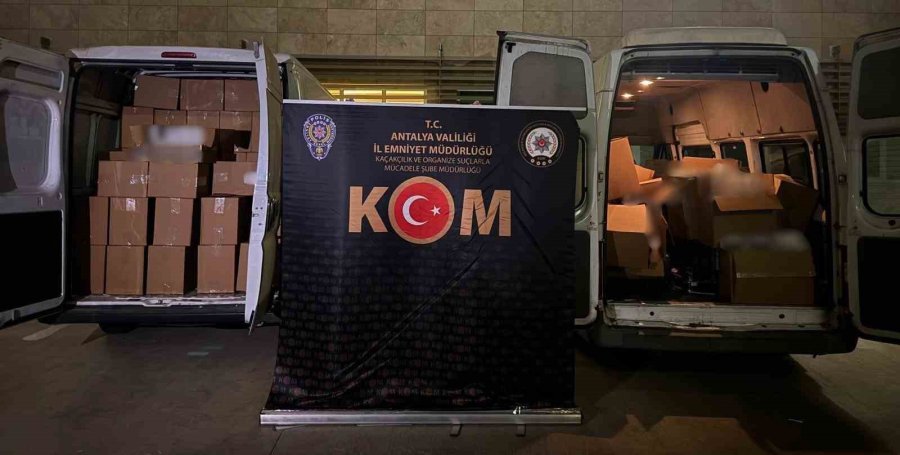 Antalya’da Milyonlarca Makaron Ve Binlerce Litre Kaçak İçki Ele Geçirildi
