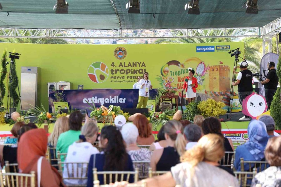 4. Alanya Tropikal Meyve Festivali Başladı