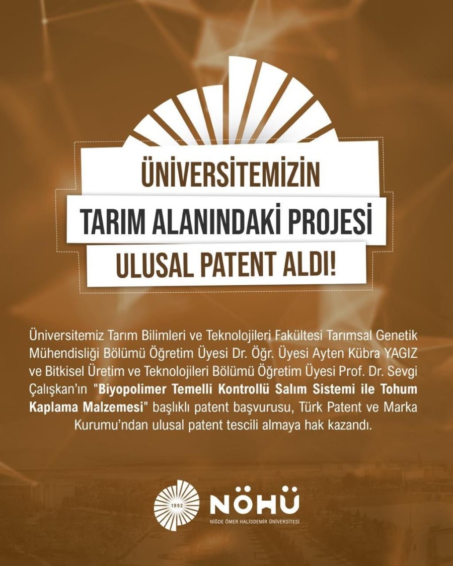 Niğde Ömer Halisdemir Üniversitesi’nden Tarıma Katkı Sağlayacak Patent Başarısı