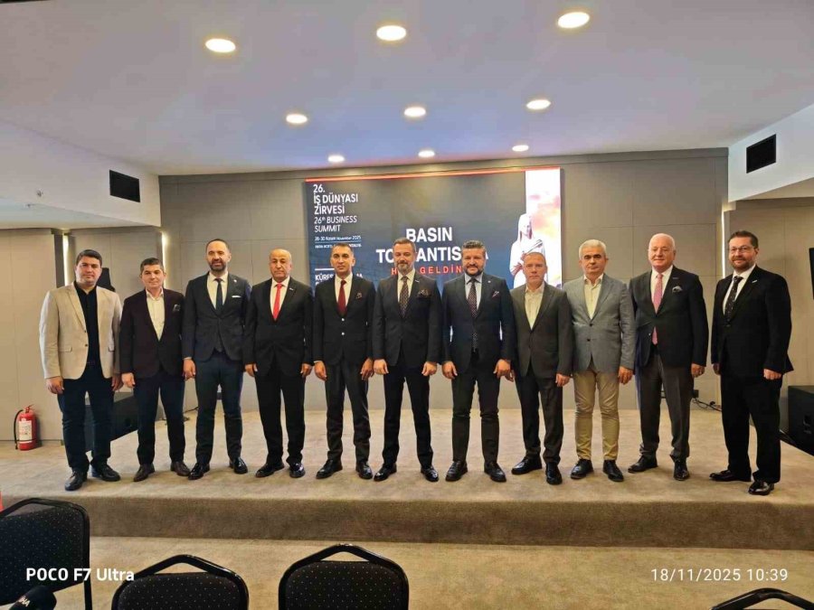 26. İş Dünyası Zirvesi Antalya’da