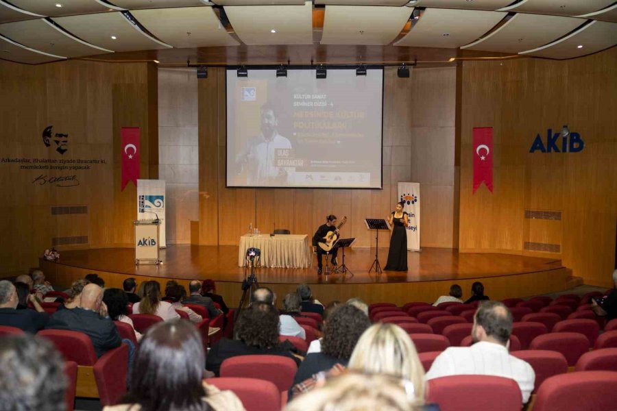 Kültür Politikaları Semineri Mersin’in Sanat Hafızasına Işık Tuttu