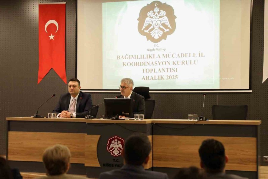 Niğde’de Bağımlılıkla Mücadele Masaya Yatırıldı