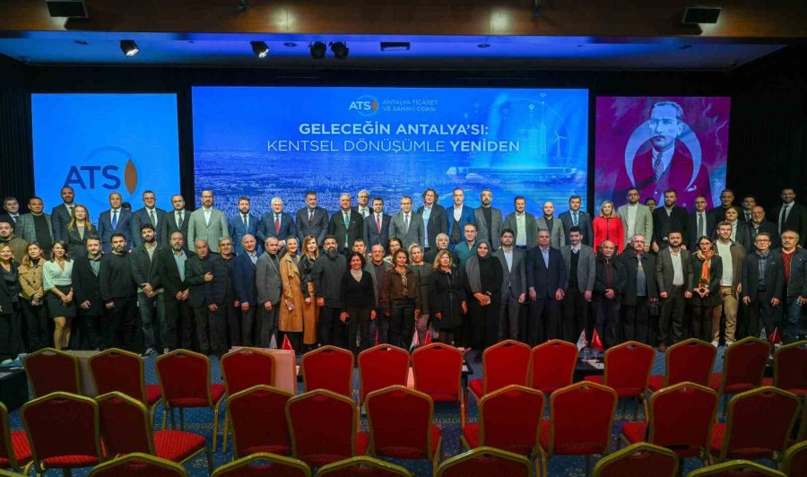 Antalya’da Kentsel Dönüşüm Masaya Yatırıldı