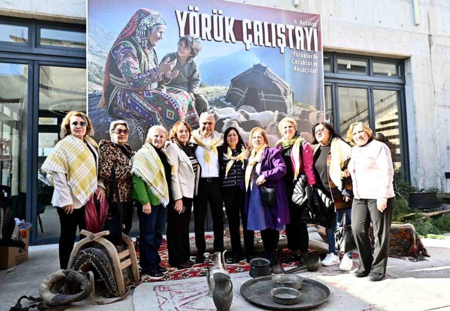 Yörük Çalıştayı Muratpaşa’da Yoğun Katılımla Tamamlandı