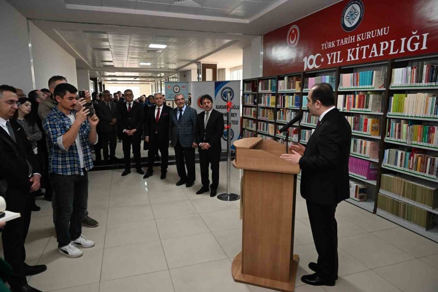 Kmü’de "türk Tarih Kurumu 100. Yıl Kitaplığı" Açıldı