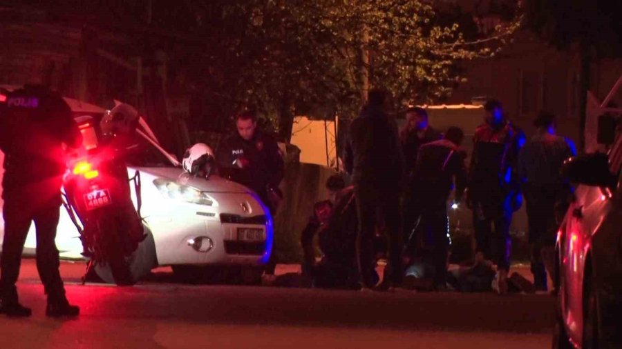 Antalya’da ’taralı’ Kavga: 1 Yaralı