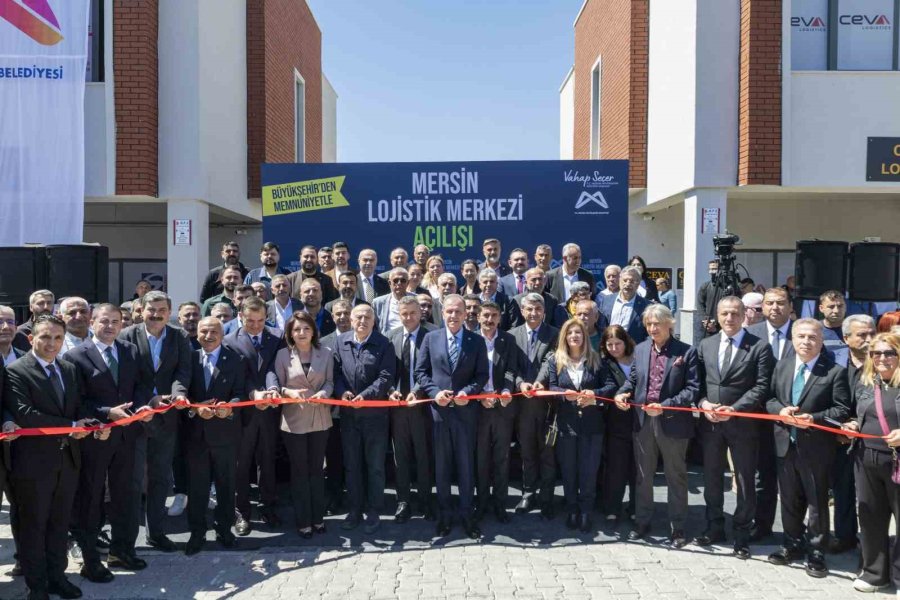 Mersin Lojistik Merkezi Hizmete Açıldı
