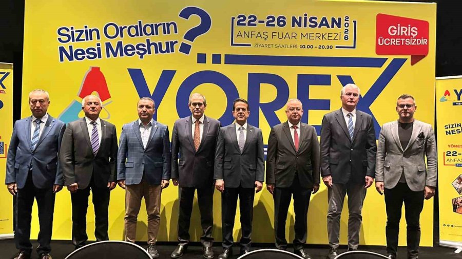 Yörex 22 Nisan’da Kapılarını Açıyor