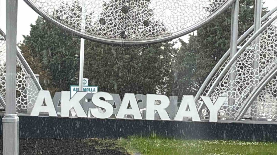 Aksaray’da Şiddetli Yağmur Etkili Oldu