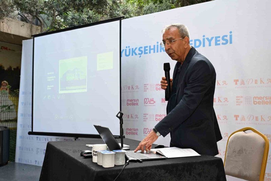 Mersin’in Tarihine Işık Tutuluyor