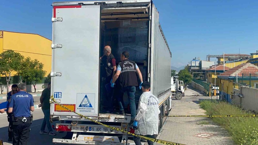 Tır Şoförü Tırın Dorsesinde Ölü Bulundu