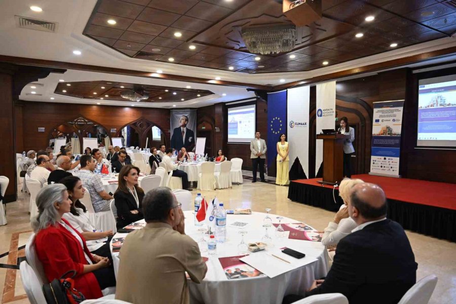Antalya Büyükşehir Belediyesi, Clımaax Projesi Kapsamında Çalıştay Düzenledi