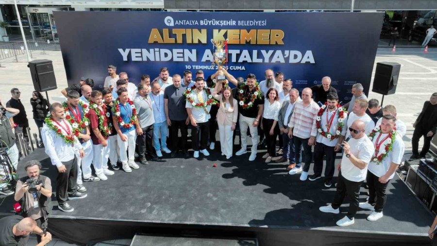 Kırkpınar Başpehlivanı Erkan Taş’a Antalya’da Coşkulu Karşılama