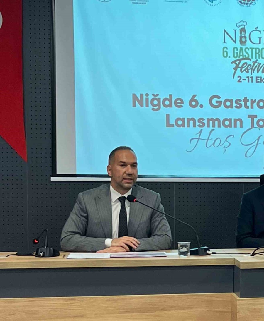 6. Niğde Gastronomi Festivali İçin Geri Sayım Başladı